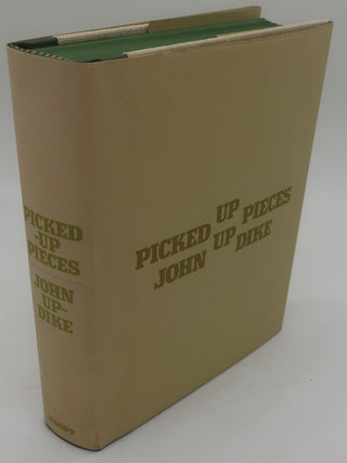 Item #000526B PICKED-UP PIECES. John Updike