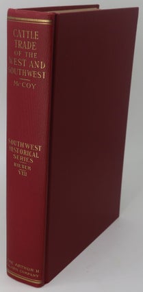 Item #000553G CATTLE TRADE OF THE WEST AND SOUTHWEST. JOSEPH G. McCOY