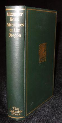 Item #000571A ADVENTURES OF THE FIRST SETTLERS ON THE OREGON OR COLUMBIA RIVER. Milo Quaife.