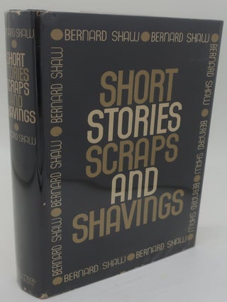Item #000576A SHORT STORIES SCRAPS AND SHAVINGS. BERNARD SHAW