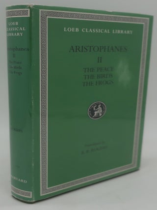 Item #000584BD ARISTOPHANES II: THE PEACE; THE BIRDS; THE FROGS. ARISTOPHANES