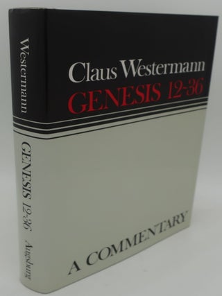 Item #000591DD GENESIS 12-36: A COMMENTARY. CLAUS WESTERMANN