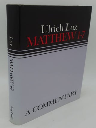 Item #000591DE MATTHEW 1-7 A Commentary. ULRICH LUZ