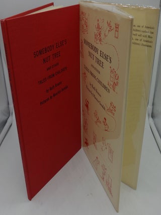 SOMEBODY ELSE'S NUT TREE (Signed Limited by Author & Illustrator)