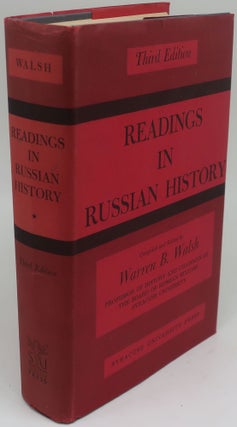 Item #000604C READINGS IN RUSSIAN HISTORY. EDITED WARREN B. WALSH