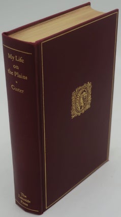 Item #000639H MY LIFE ON THE PLAINS. GENERAL GEORGE A. CUSTER