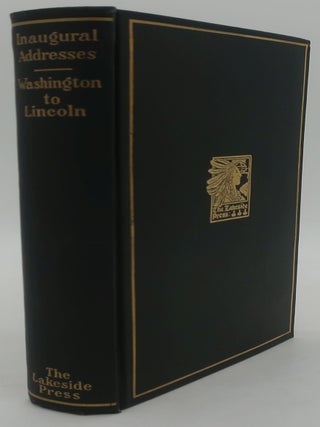 Item #000649AB INAUGURAL ADDRESSES WASHINGTON TO LINCOLN. JOHN VANCE CHENEY