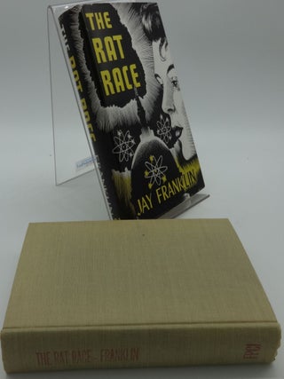 Item #000672C THE RAT RACE. Jay Franklin