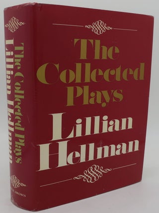 Item #000685A THE COLLECTED PLAYS. LILLIAN HELLMAN