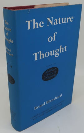 Item #000692AD THE NATURE OF THOUGHT: Volume Two. BRAND BLANSHARD