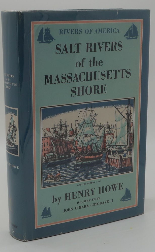 Item #000701E SALT RIVERS OF THE MASSACHUSETTS SHORE [Signed]. Henry Howe.