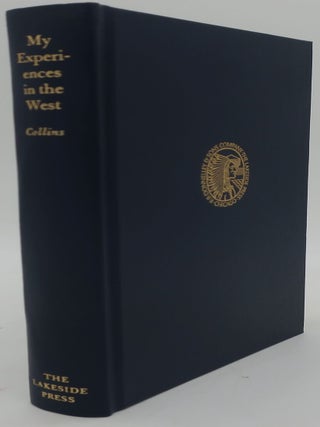 Item #000703AA MY EXPERIENCES IN THE WEST. JOHN S. COLLINS