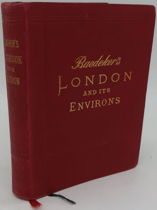 Item #000706FF LONDON AND ITS ENVIRONS. KARL BAEDEKER