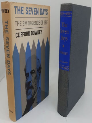 Item #000732AA THE SEVEN DAYS: The Emergence of Lee. CLIFFORD DOWDEY