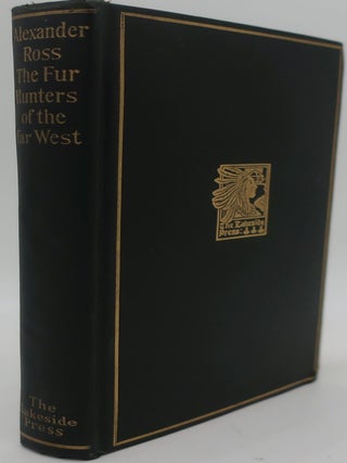 Item #000779A THE FUR HUNTRS OF THE FAR WEST; A Narrative of Adventures in the Oregon and Rocky...