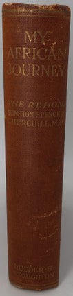 Item #000782AB MY AFRICAN JOURNEY. WINSTON S. CHURCHILL
