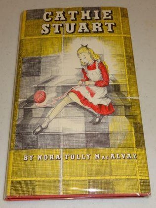 Item #000792A CATHIE STUART. Nora Tully MacAlvay