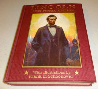 Item #000806B LINCOLN. Lucy Foster Madison -, Frank E. Schoonover