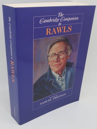 Item #000823AA THE CAMBRIDGE COMPANION TO RAWLS. SAMUEL FREEMAN