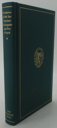 Item #000833DD NARRATIVES OF THE SAN FRANCISCO EARTHQUAKE AND FIRE OF 1906. ROGER W. LOTCHIN