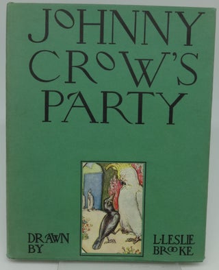 Item #000844C JOHNNY CROW'S PARTY Another Picture Book. L. Leslie Brook