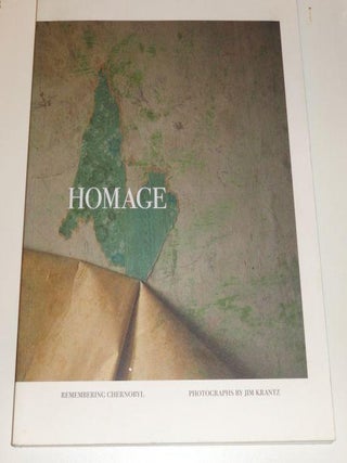 Item #000851D Homage: Remembering Chernobyl. Jim Krantz