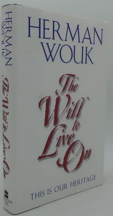 Item #000867C THE WILL TO LIVE ON. HERMAN WOUK