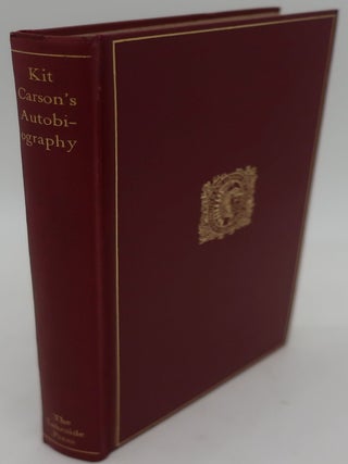 Item #000873AB KIT CARSON'S AUTOBIOGRAPHY. MILO MILTON QUAIFE