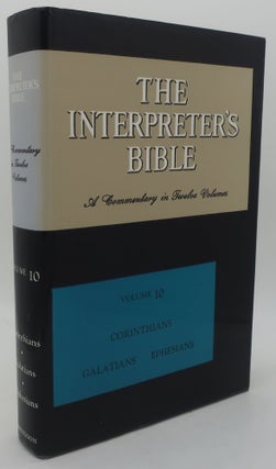 Item #000901J THE INTERPRETER'S BIBLE (Volume Ten) Corinthians Galatians Ephesians