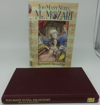 Item #000904D TOO MANY NOTES, MR. MOZART. Bernard Bastable, Robert Bernard