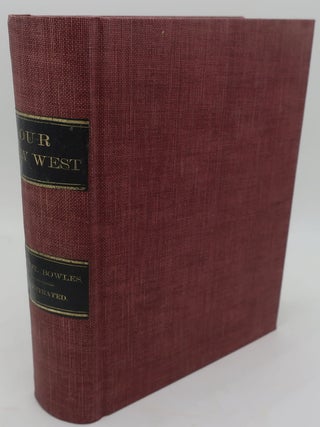 Item #000923AB OUR NEW WEST: Records of Travel between The Mississippi River and the Pacific...