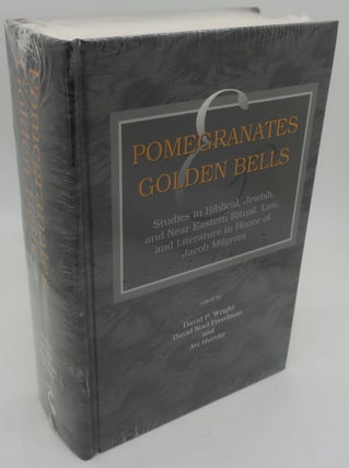 Item #000925AA POMEGRANATES GOLDEN BELLS: STUDIES IN BIBLICAL, JEWISH, AND NEAR EASTERN RITUAL,...