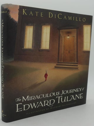 Item #000934CA THE MIRACULOUS JOURNEY OF EDWARD TULANE. KATE DiCAMILLO