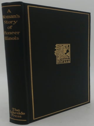 Item #000946DF A WOMAN'S STORY OF PIONEER ILLINOIS. CHRISTIANA HOLMNES TILLSON
