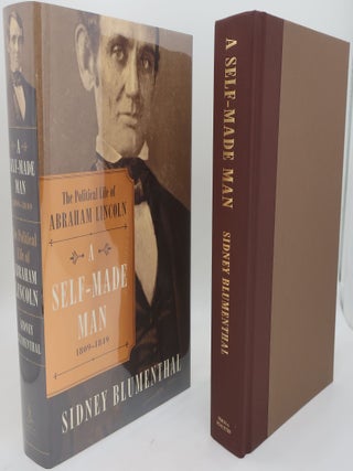 Item #000956CD A SELF-MADE MAN 1809-1819. SIDNEY BLUMENTHAL