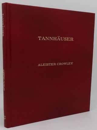 Item #000970D TANNHAUSER. ALEISTER CROWLEY