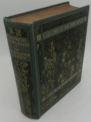 GEORGE MORLAND HIS LIFE AND WORKS