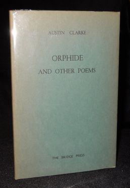 Item #001019B ORPHIDE AND OTHER POEMS. Austin Clarke