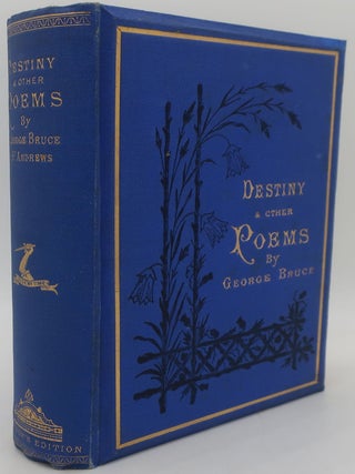 Item #001022AB DESTINY AND OTHER POEMS. GEORGE BRUCE
