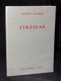 Item #001052B TIRESIAS. Austin Clarke
