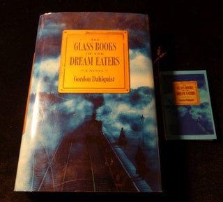 Item #001053A The Glass Books of the Dream Eaters. Gordon Dahlquist
