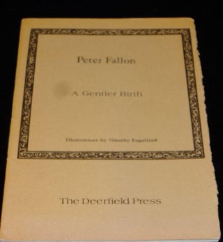 Item #001055 A GENTLER BIRTH (Signed). Peter Fallon