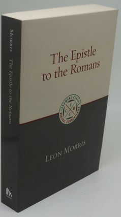 Item #001067F THE EPISTLE TO THE ROMANS. LEON MORRIS