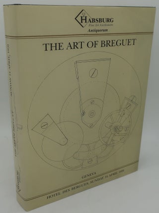 Item #001075A THE ART OF BREGUET: An Important Collection of 204 Watches, Clocks and Wristwatches