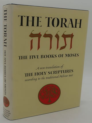 Item #001080AA THE TORAH: THE FIVE BOOKS OF MOSES: A New Translation of The Holy Scriptures...