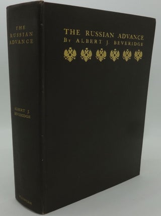 Item #001081B THE RUSSIAN ADVANCE. Albert J. Beveridge