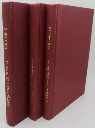 Item #001088AB ANTIQUARIAN HOROLOGY (Three Volumes). CHARLES K. AKED