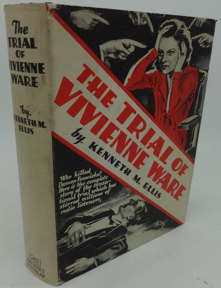 Item #001094B THE TRIAL OF VIVIENNE WARE. Kenneth M. Ellis.