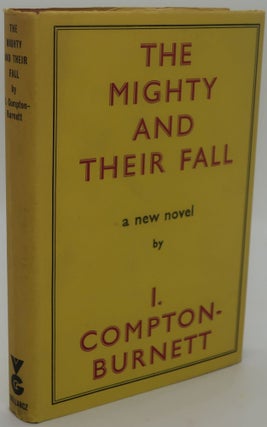 Item #001118H THE MIGHTY AND THEIR FALL. I COMPTON-BURNETT