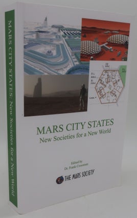 Item #001148AB MARS CITY STATES: New Societies for a New World. DR. FRANK CROSSMAN
